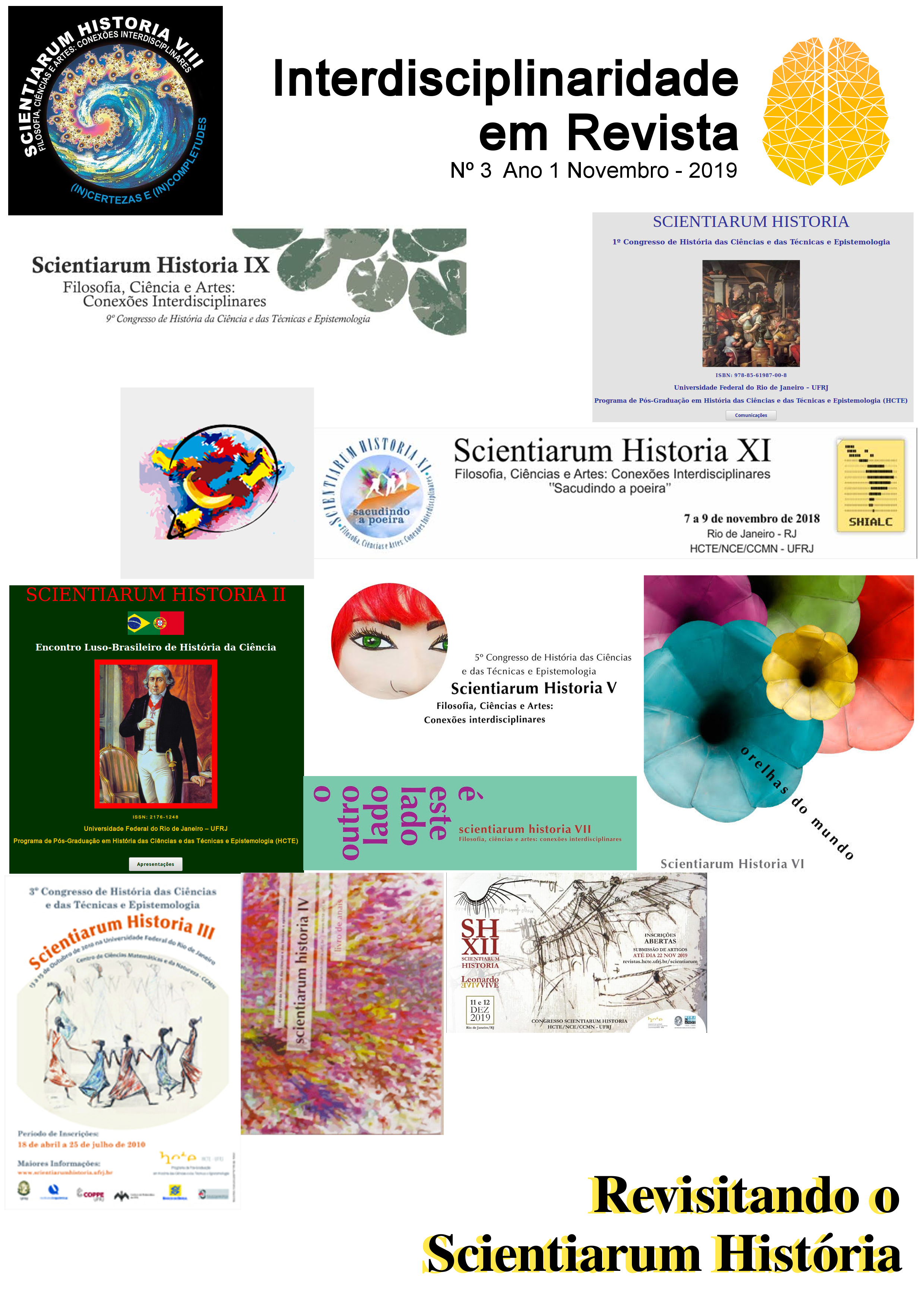 Capa da Revista Acadêmica Interdisciplinaridade em Revista número 3. constitui de um mosaico com todas as logos do evento Scientiarum História, desde a sua primeira edição até a mais recente.